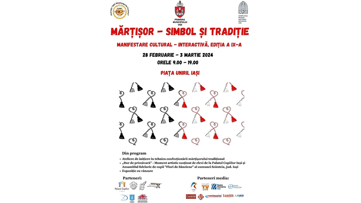 Manifestarea cultural-interactivă „Mărțișor - Simbol și Tradiție” a ajuns la ediția a IX-a, în Iași