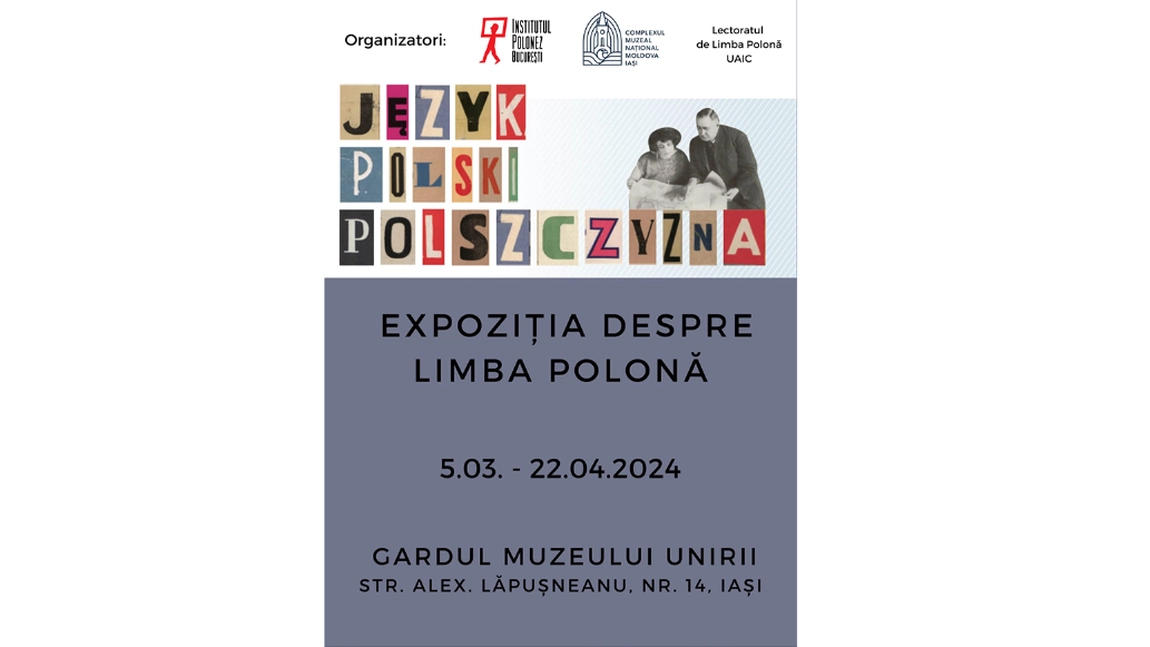 Expoziție în aer liber, la Muzeul Unirii din Iași „Despre limba polonă”
