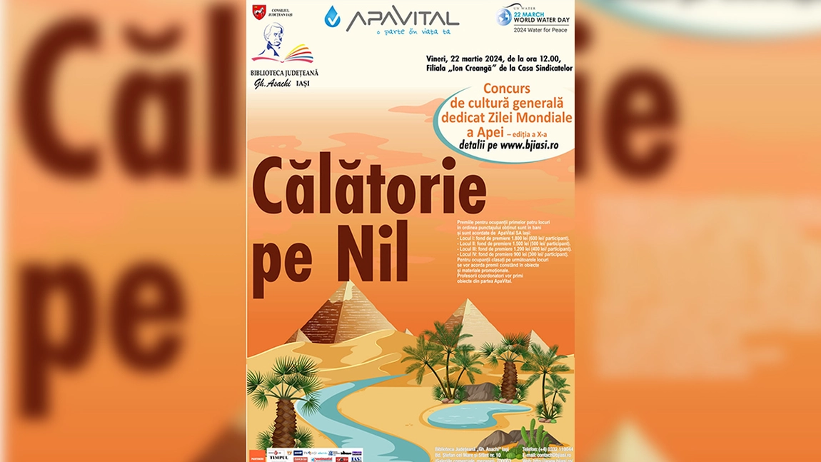 „Călătorie pe Nil” – concurs de Ziua Mondială a Apei 2024, la Iași
