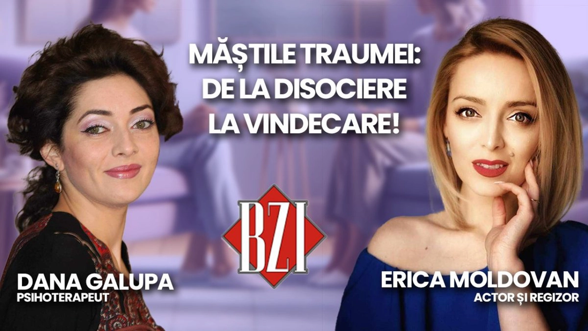 LIVE VIDEO - Erica Moldovan și Dana Galupa discută la BZI LIVE despre măștile traumei - de la disociere la vindecare - FOTO