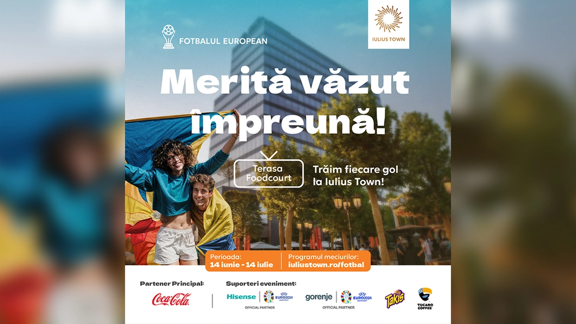 Merită văzut împreună! Trăiește emoția competiției și vino în Iulius Town Timișoara pentru a susține naționala României la Euro 2024!