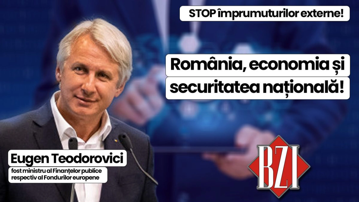LIVE VIDEO - Fostul ministru al Finanțelor publice respectiv al Fondurilor europene, Eugen Teodorovici, într-o nouă analiză de top pentru BZI LIVE