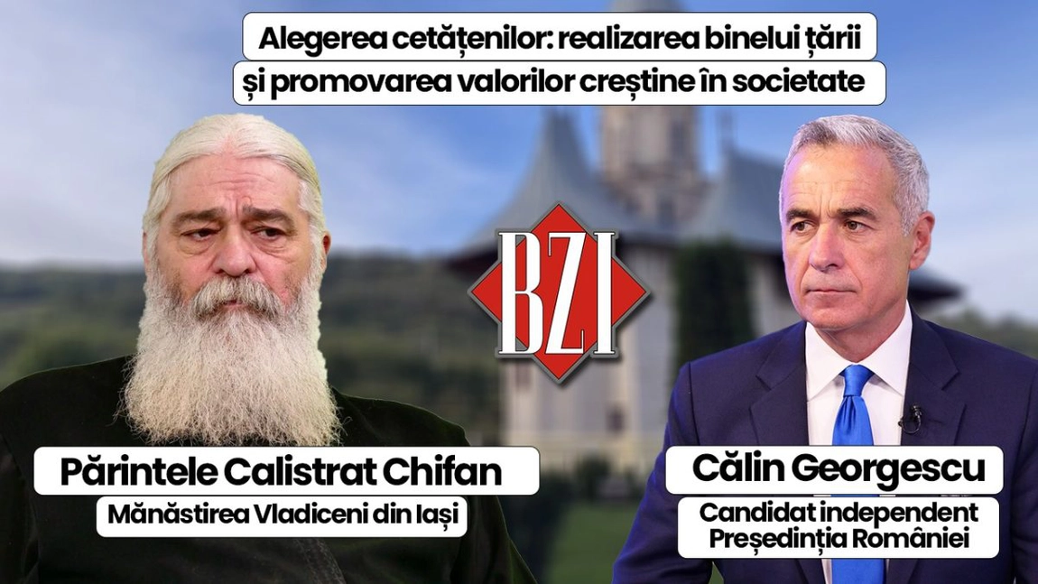 LIVE VIDEO - Ediție specială BZI LIVE la Mănăstirea Vlădiceni din Iași! Părintele Calistrat Chifan și Călin Georgescu, candidat independent Președinția României, discută despre promovarea valorilor creștine în societate