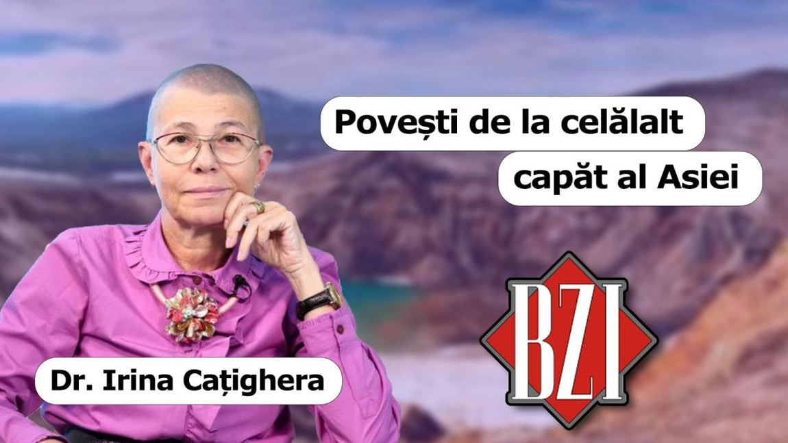 LIVE VIDEO - Povești de la celălalt capăt al Asiei cu Irina Cațighera, medicul călător, la BZI LIVE 