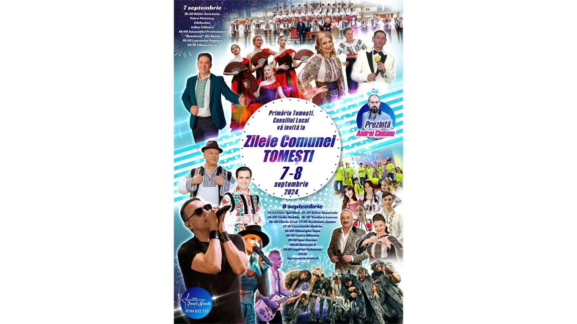 Primăria Tomești organizează zilele comunei 2024! Iată programul complet al evenimentului și ce artiști vor urca pe scenă
