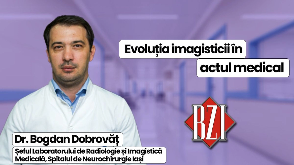 LIVE VIDEO - Dr. Bogdan Dobrovăț, șeful Laboratorului de Radiologie și Imagistică Medicală, Spitalul de Neurochirurgie „N. Oblu” Iasi, vorbește în platoul BZI LIVE despre evoluția tehnologiei computerizate în diagnosticarea și tratarea pacienților