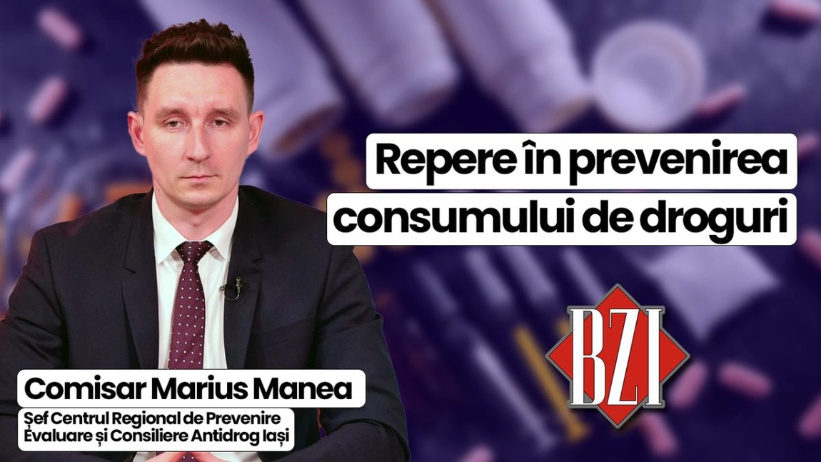 LIVE VIDEO - Comisar Marius Manea, șef CRPECA Iași, discută la BZI LIVE despre repere în prevenirea consumului de droguri