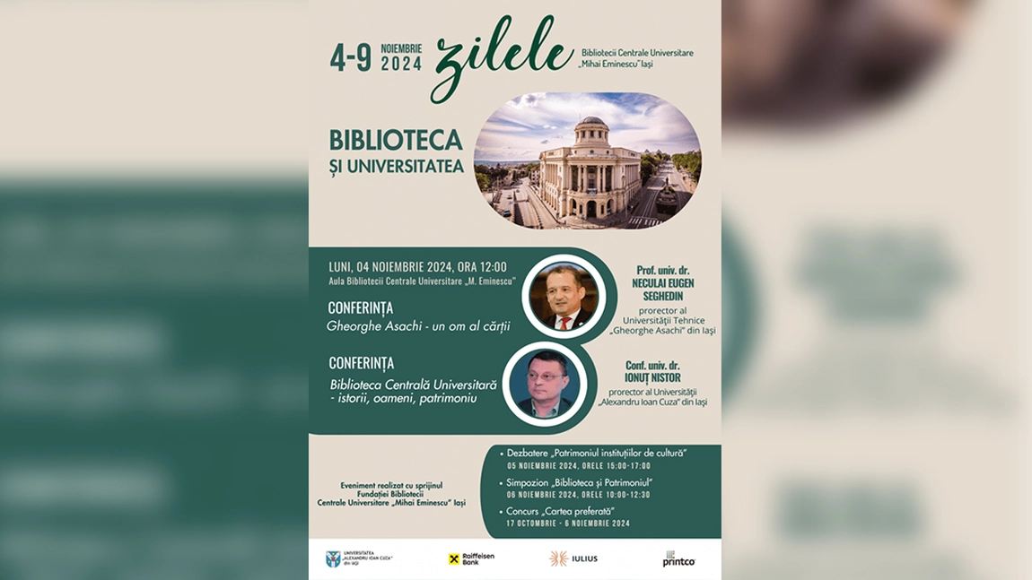 Zilele Bibliotecii Centrale Universitare „Mihai Eminescu” Iași, organizate în perioada 4-9 noiembrie 2024