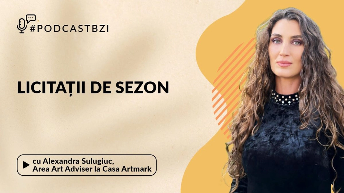 LIVE VIDEO - Despre obiectele scoase la licitație, cu Alexandra Sulugiuc, reprezentant zonal Artmark, într-un nou episod de PodcastBZI