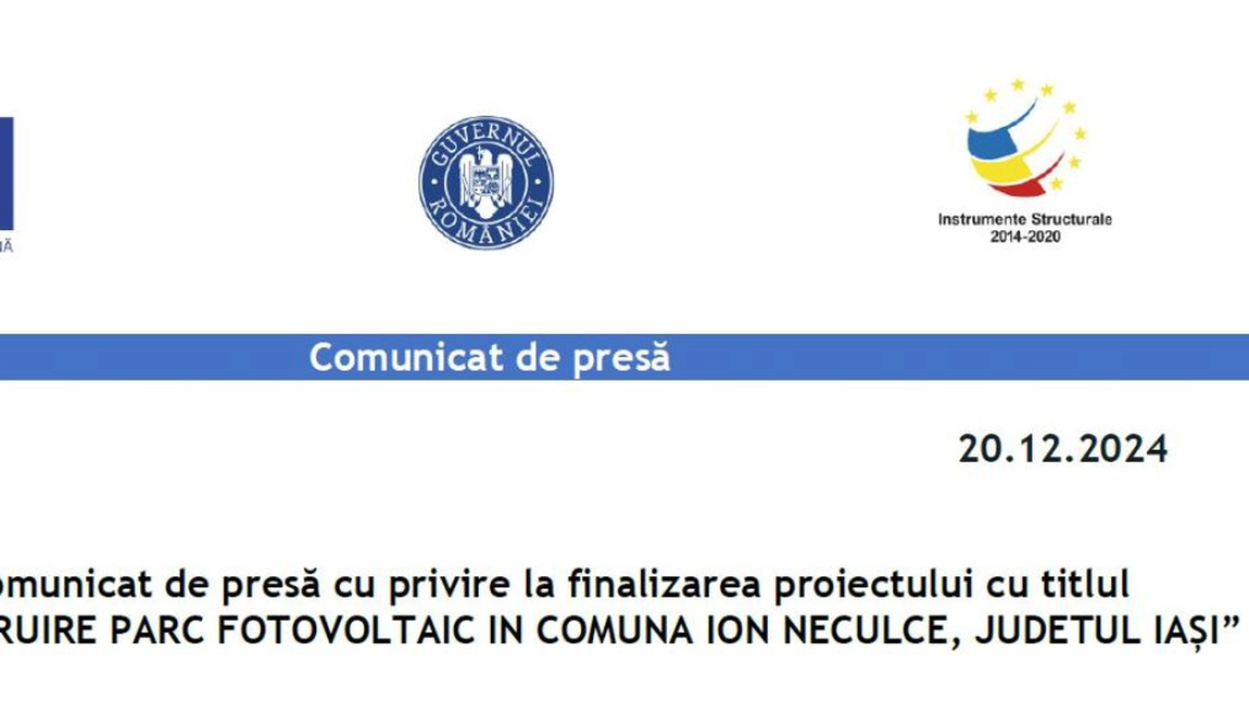 Comunicat de presă cu privire la finalizarea proiectului cu titlul  ”CONSTRUIRE PARC FOTOVOLTAIC IN COMUNA ION NECULCE, JUDETUL IAȘI”