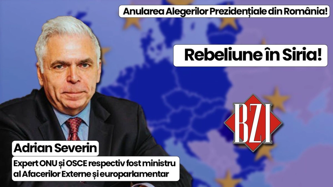 LIVE VIDEO - Top analiză BZI LIVE de la anularea Alegerilor Prezidențiale la rebeliunea din Siria alături de prof. univ. dr. Adrian Severin, expert ONU și OSCE respectiv fost ministru al Afacerilor Externe și europarlamentar
