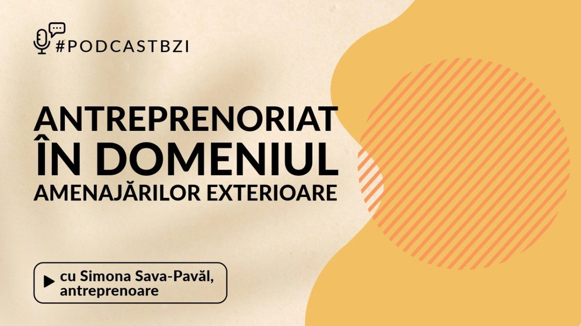 LIVE VIDEO - Simona Sava-Pavăl, antreprenoare, despre domeniul amenajărilor exterioare