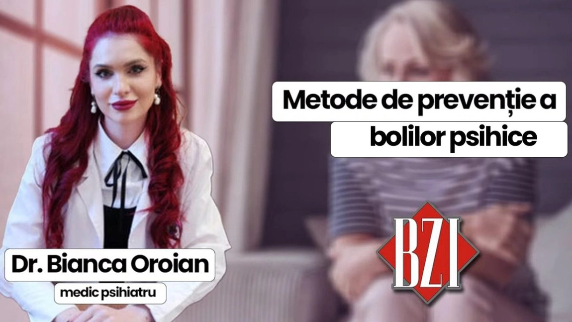 LIVE VIDEO - Dr. Bianca Oroianu, medic psihiatru, vorbește la BZI LIVE despre metodele de prevenire a bolilor psihice