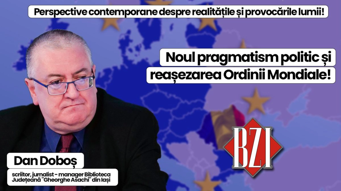 LIVE VIDEO - Analiză şi dezbatere pe subiectele momentului la BZI LIVE alături de Dan Doboş, scriitor, jurnalist – director al Bibliotecii Județene „Gheorghe Asachi” din Iași. De la „interzicerea” lui Călin Georgescu la noul pragmatism politic şi reașezarea Ordinii Mondiale