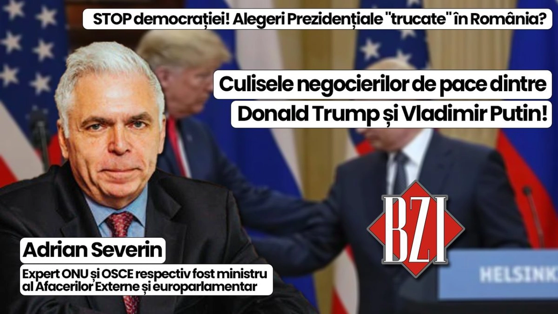 LIVE VIDEO - Top politic, geopolitică și geostrategie la BZI LIVE într-o nouă dezbatere alături de prof. univ. dr. Adrian Severin, expert ONU și OSCE respectiv fost ministru al Afacerilor Externe și europarlamentar!