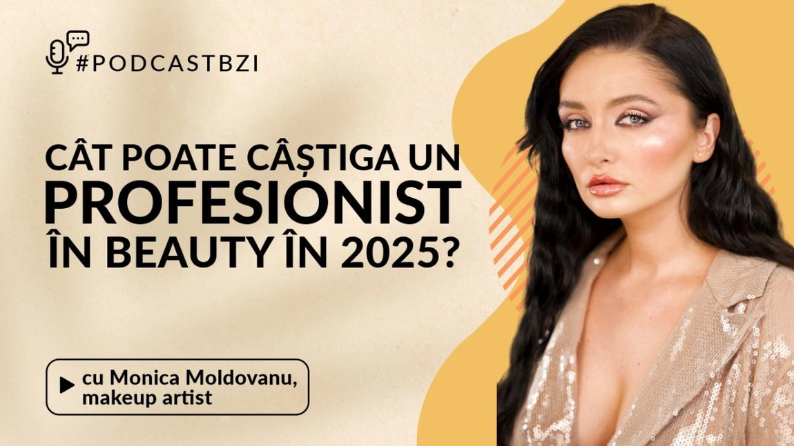LIVE VIDEO - Monica Moldovanu, makeup artist – Cât poate câștiga un profesionist în beauty în 2025?