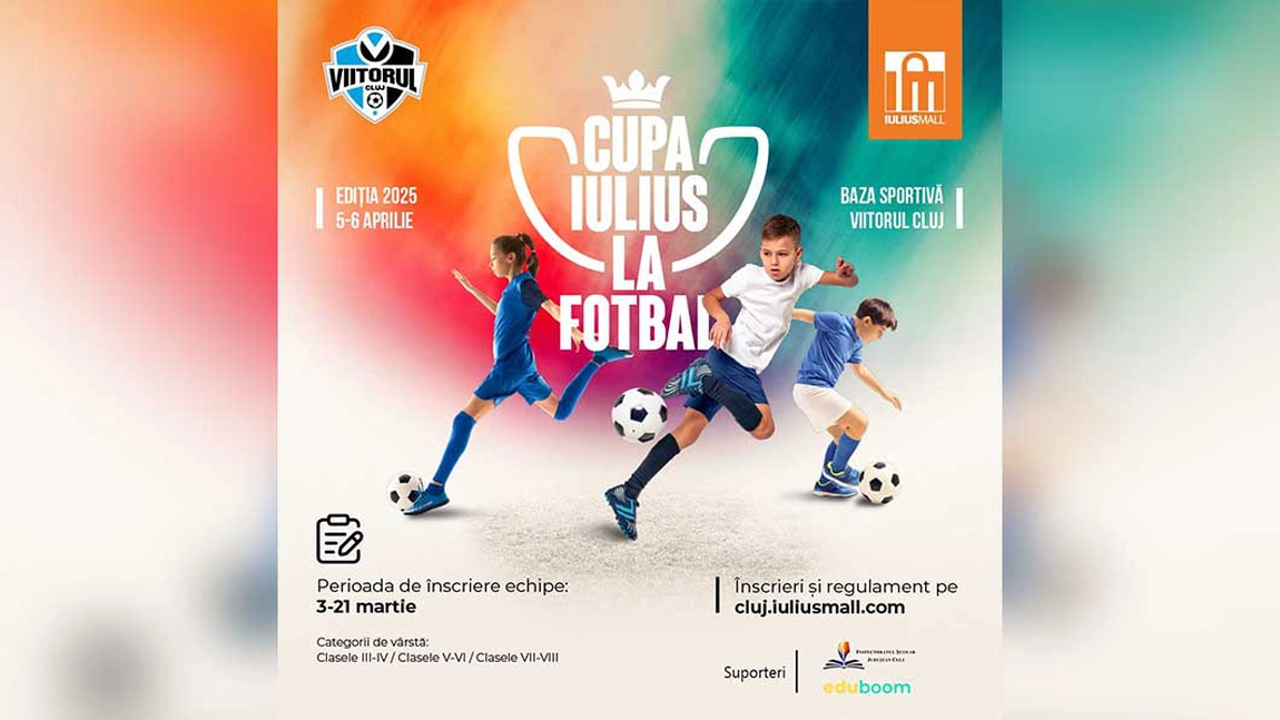 Încă mai ai timp să te înscrii, alături de prietenii, tăi la „Cupa Iulius la fotbal”, competiție dedicată elevilor din Cluj-Napoca! Premii în valoare totală de 2.500 de euro