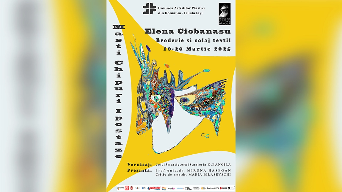 Invitație la expoziția MĂȘTI CHIPURI IPOSTAZE semnată de artista Elena Ciobănașu; Vernisaj: 13 Martie, ora 18:00; Galeria de artă „O. Băncilă” a U.A.P.R. FILIALA IAȘI