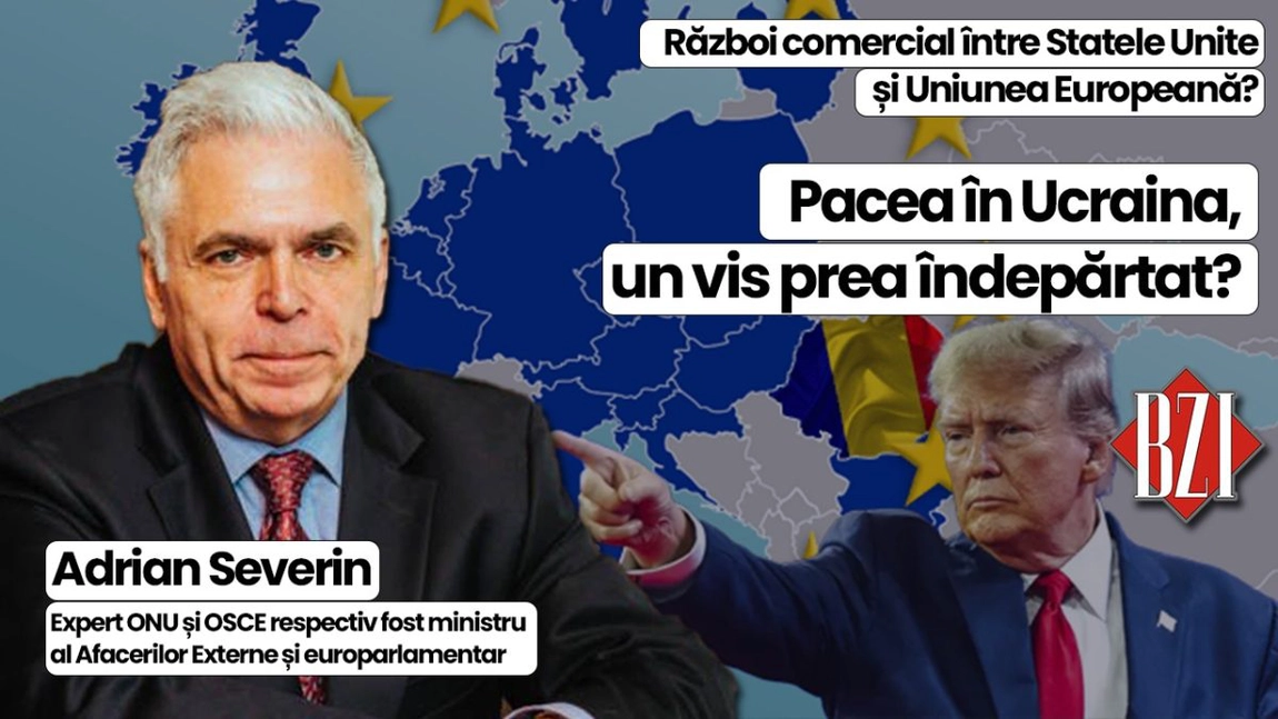 LIVE VIDEO - Top analiză geopolitică și geostrategică BZI LIVE alături de prof. univ. dr. Adrian Severin, expert ONU și OSCE, fost ministrul al Afacerilor Externe și europarlamentar