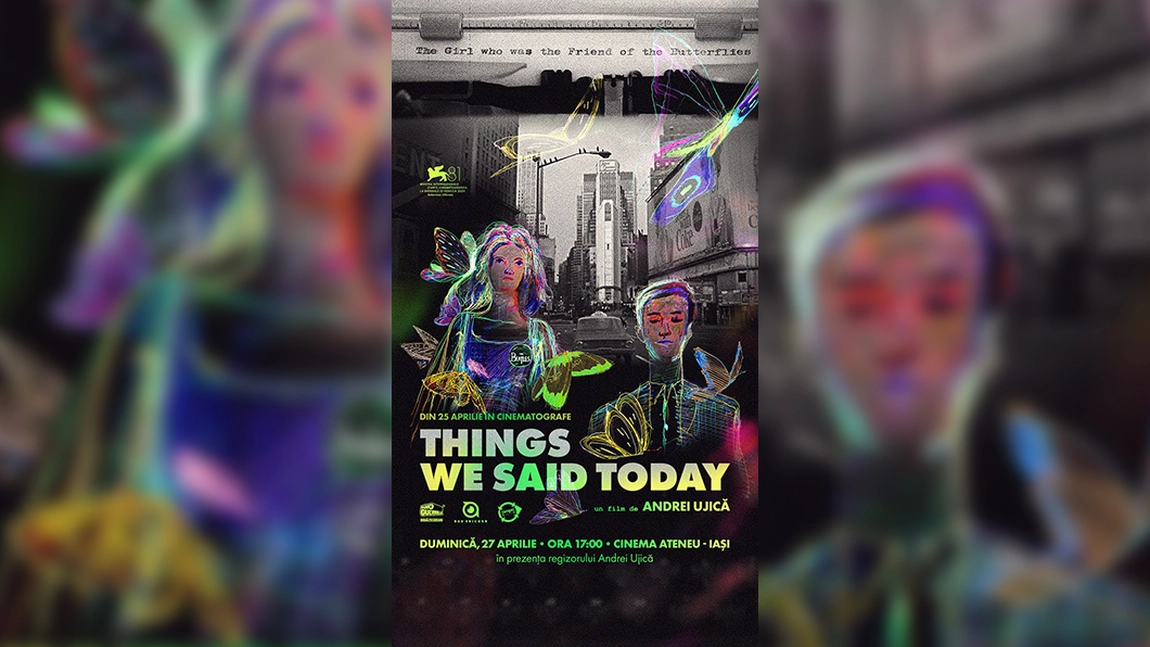 Proiecție de gală la Cinema Ateneu Iași: „TWST / Things We Said Today” – cel mai nou film semnat de Andrei Ujică