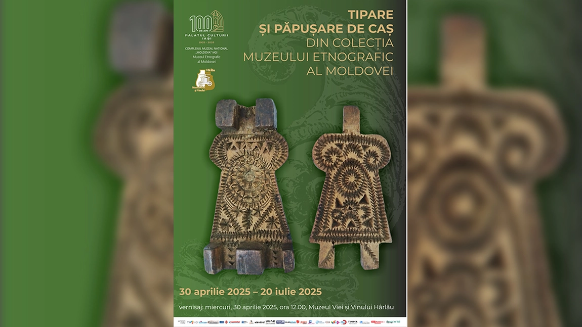 Expoziția temporară „Tipare și păpușare de caș din colecția Muzeului Etnografic al Moldovei”