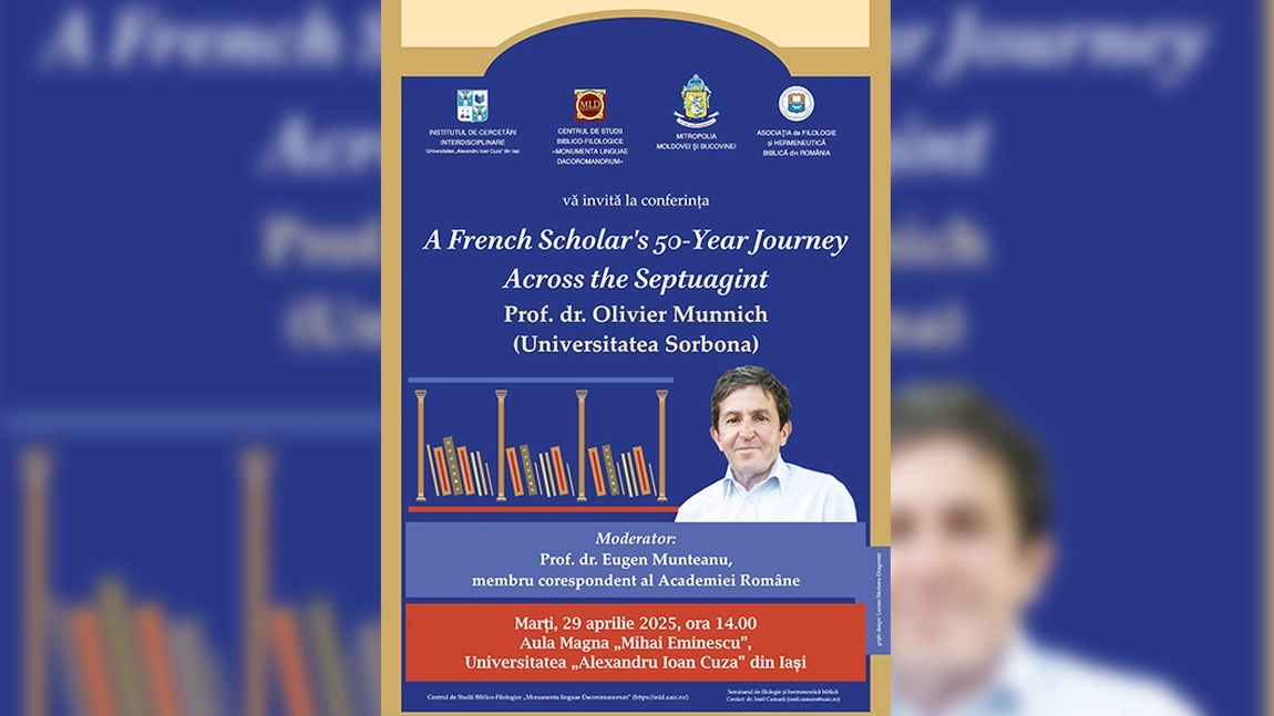 Conferință despre cercetarea filologică a textului biblic: „A French Scholar’s 50-Year Journey Across the Septuagint”, la UAIC Iași