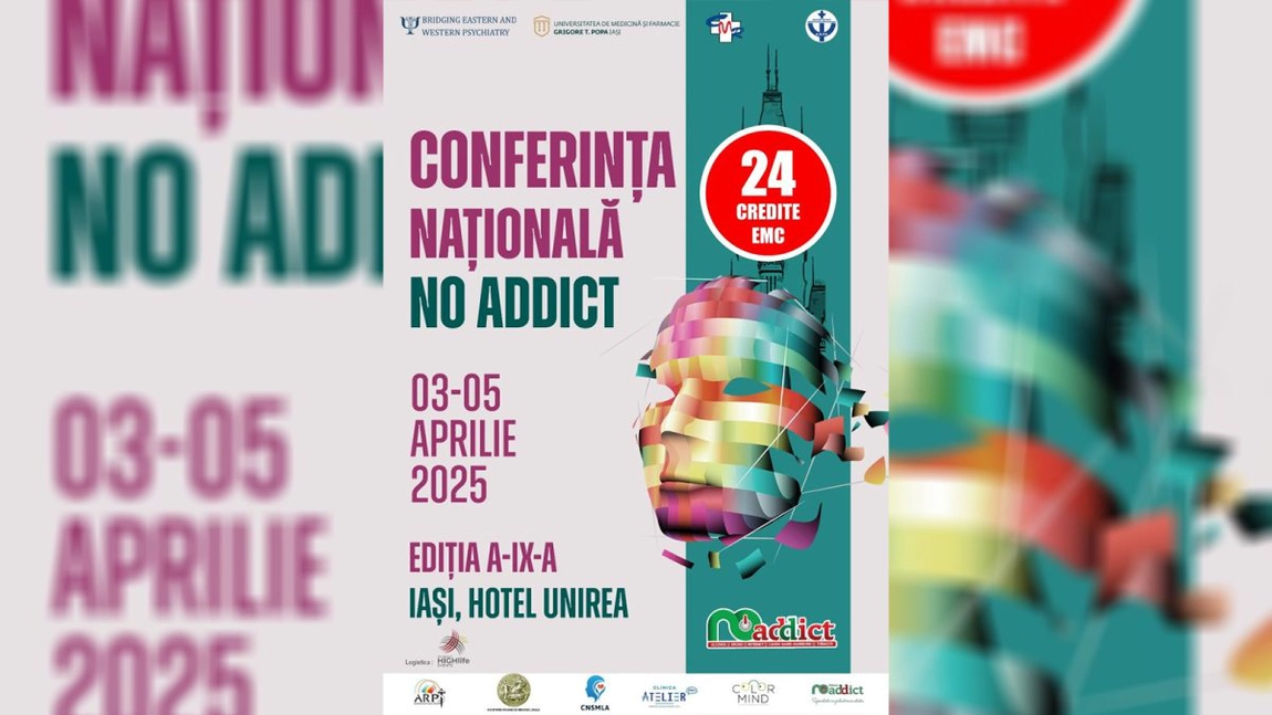 Sute de specialiști din toată țara vor participa la cea mai mare conferință națională privind adicțiile – „No Addict”
