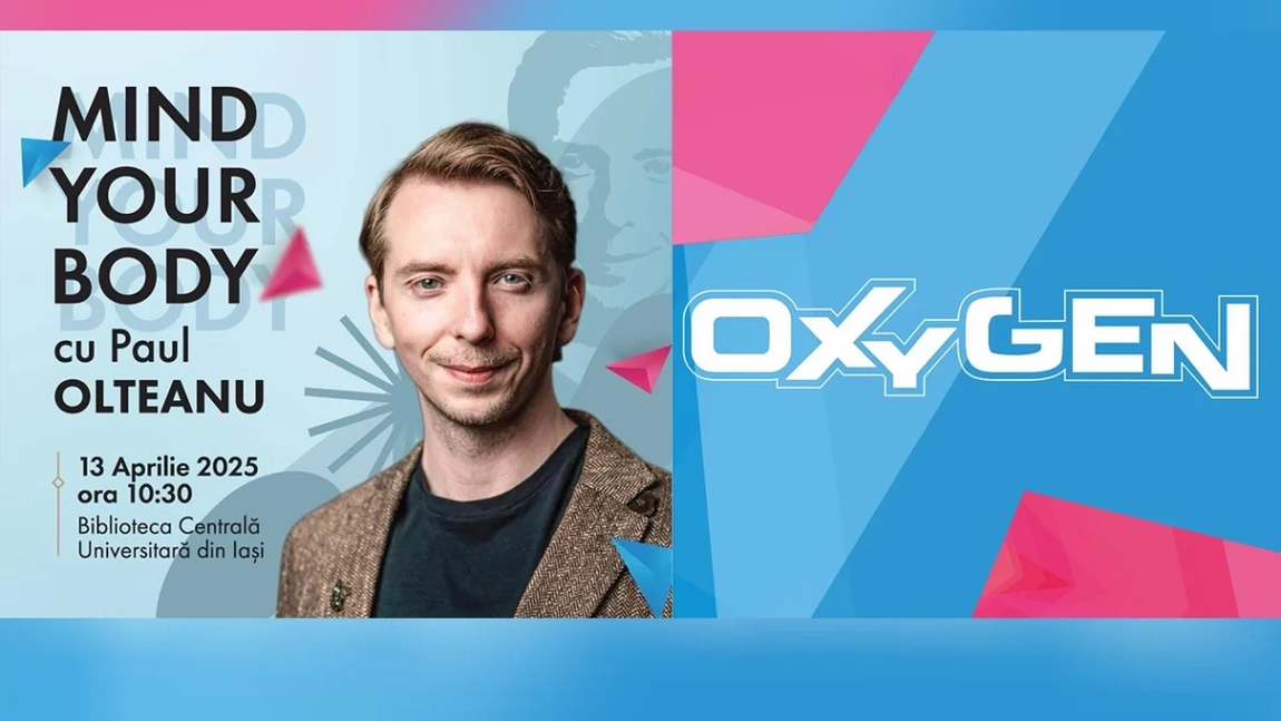 „Mind Your Body” cu Paul Olteanu! Un eveniment organizat de Clubul Oxygen, exclusiv pentru membrii săi