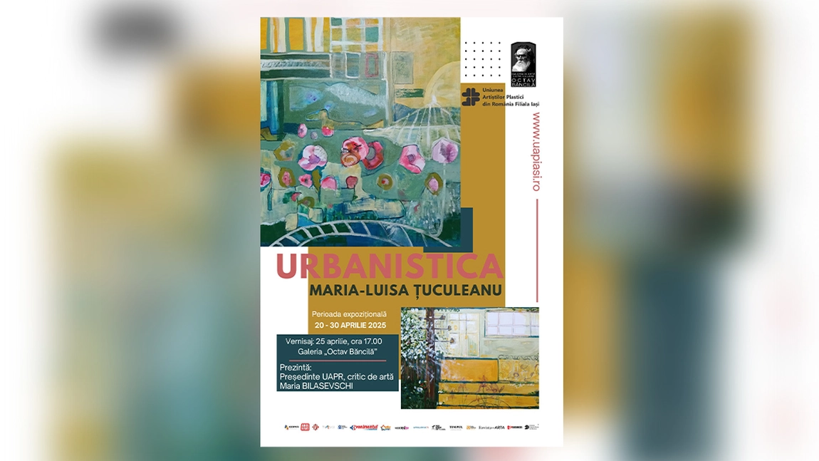 Expoziția de pictură „Urbanistica” semnată de artista Maria-Luisa Țuculeanu