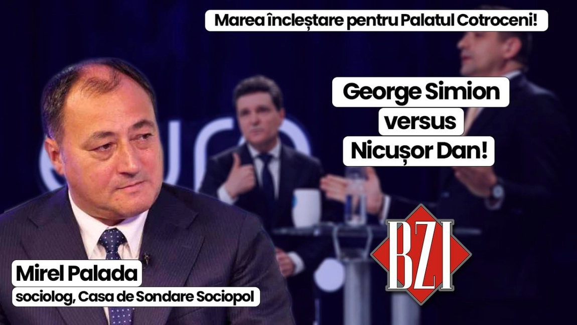 LIVE VIDEO - Mega-dezbatere politică și electorală BZI LIVE alături de Mirel Palada, sociolog - Casa de Sondare Sociopol! Marea confruntare pentru Palatul Cotroceni și încleștările politice din România