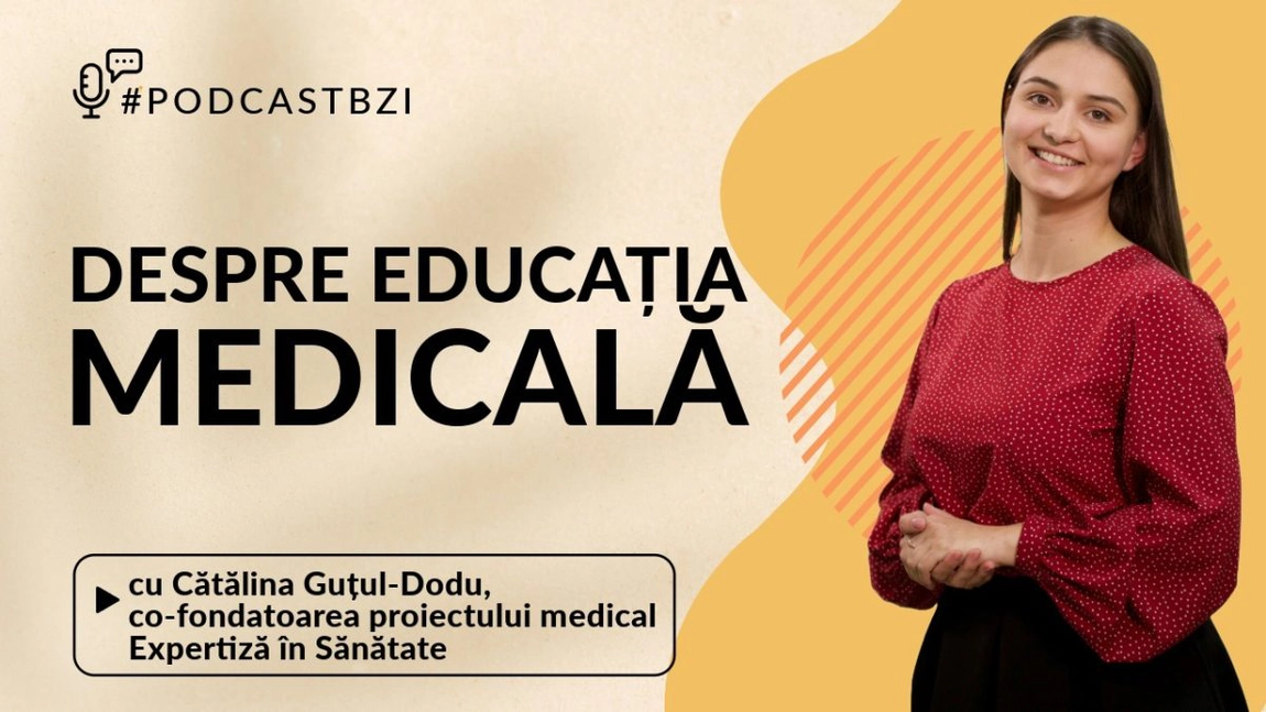 LIVE VIDEO - Cătălina Guțul-Dodu, co-fondatoarea proiectului medical Expertiză în Sănătate, despre educația medicală