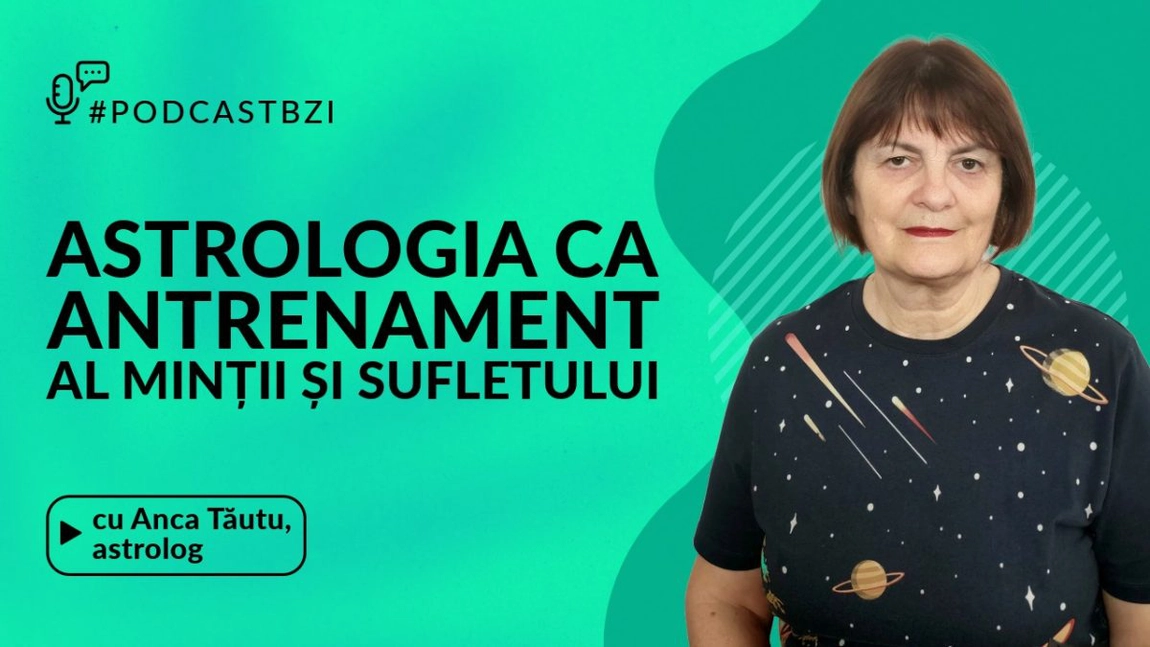 LIVE VIDEO - Anca Tăutu, astrolog și fondatoare Astro Mercur, inițiatoarea simpozionului “Ritmuri Astrale” și a comunității “Astro Mercur “ vine la #PodcastBZI