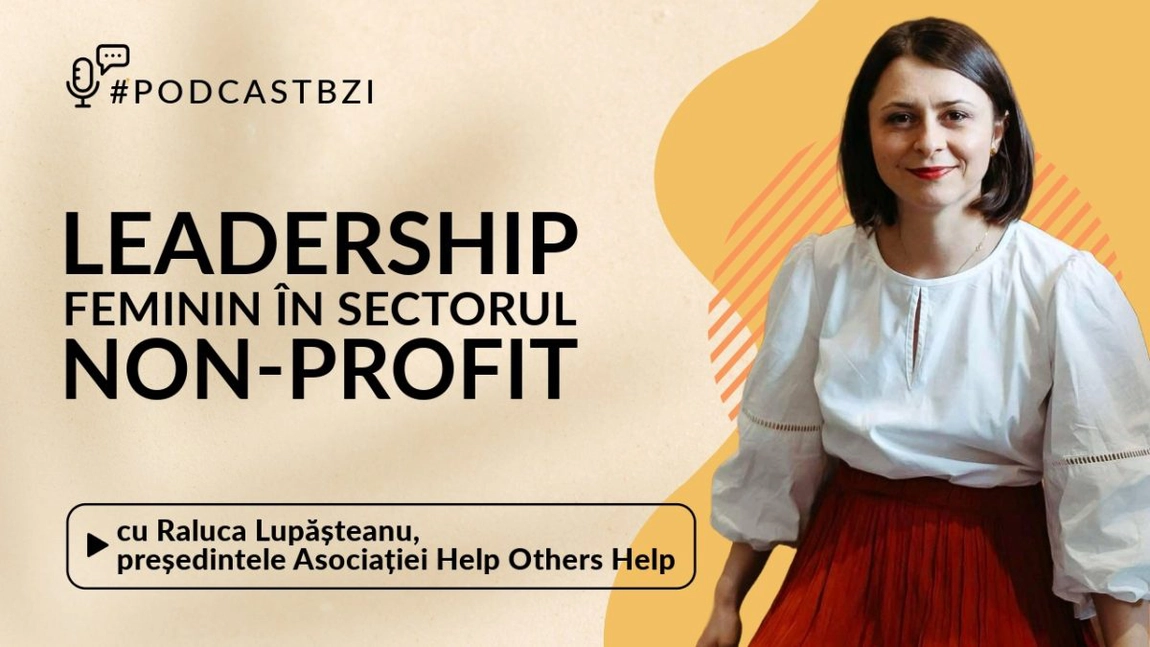 LIVE VIDEO - Raluca Lupășteanu, președintele Asociației Help Others Help, despre leadership feminin în sectorul non-profit