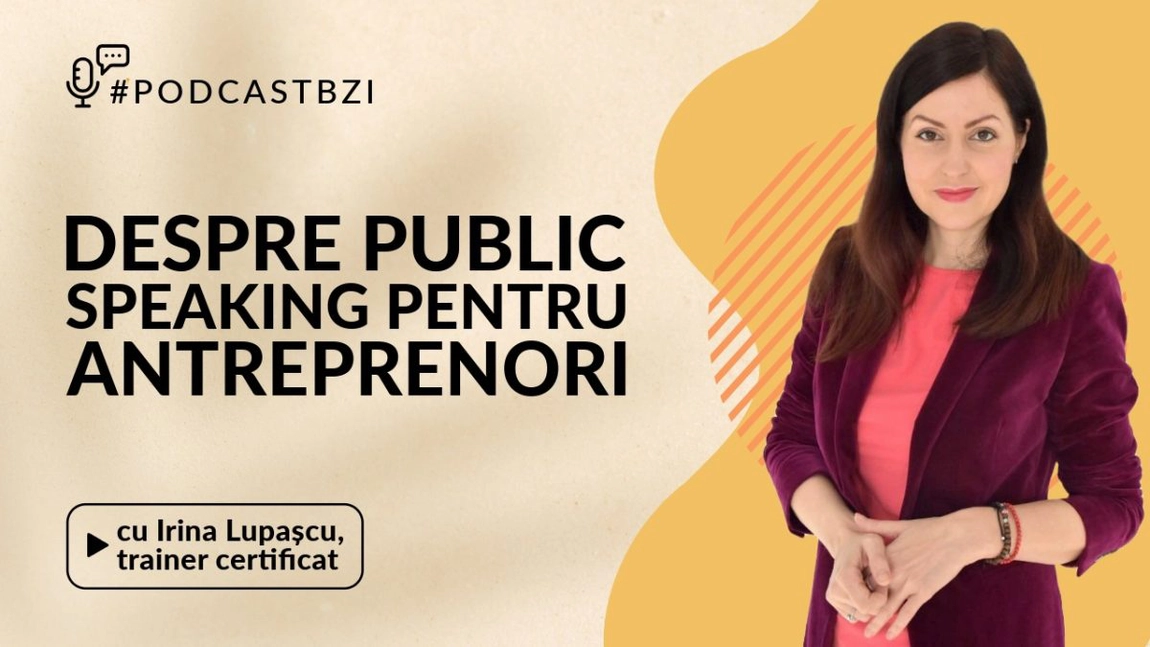 LIVE VIDEO - Irina Lupașcu, trainer certificat, despre public speaking pentru antreprenori