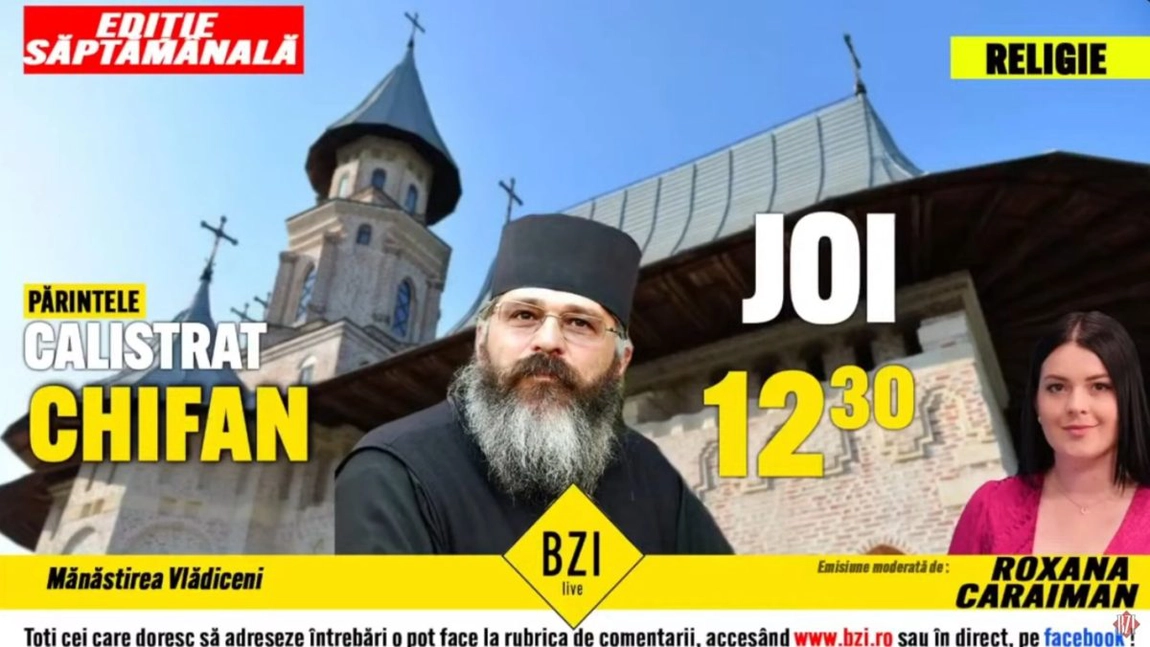LIVE VIDEO - Părintele Calistrat Chifan de la Mănăstirea Vlădiceni din Iași vorbește la BZI LIVE despre Înălțarea Domnului