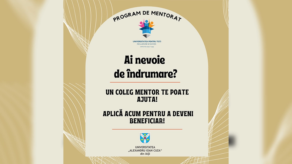 Apel pentru studenții care doresc să beneficieze de sprijin educațional prin mentorat