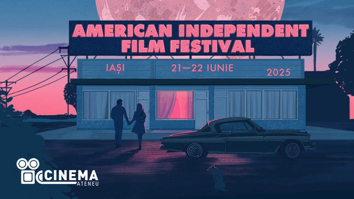 American Independent Film Festival la Iași –  patru proiecții speciale la Cinema Ateneu, pe 21 și 22 iunie