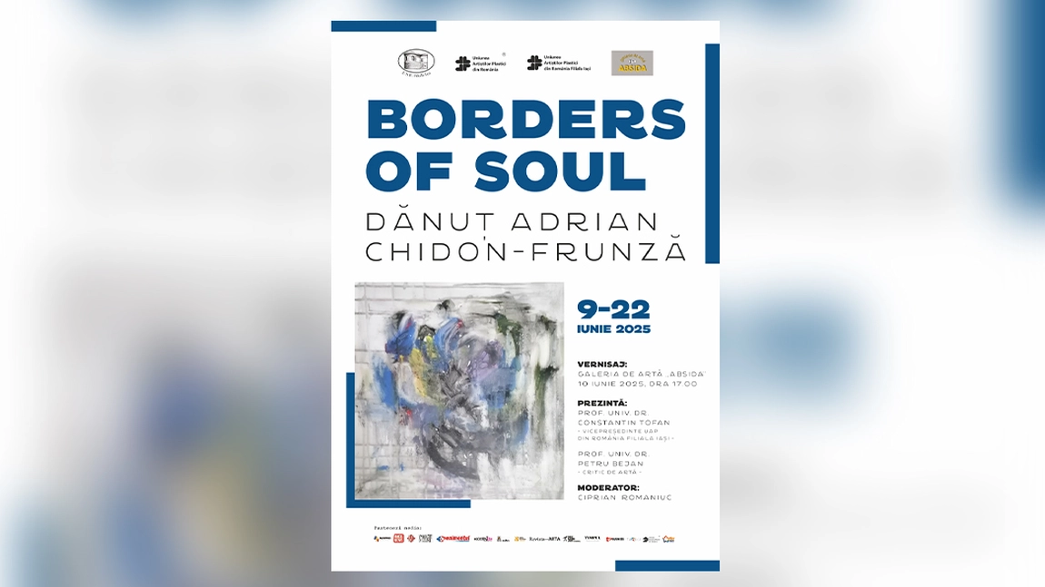 Filialele ieșene ale Uniunii Artiștilor Plastici din România și Uniunii Scriitorilor din România vă invită să participați marți, 10 iunie 2025, ora 17:00, la vernisajul expoziției ”Borders of Soul”, semnată Dănuț Adrian  Chidon-Frunză.