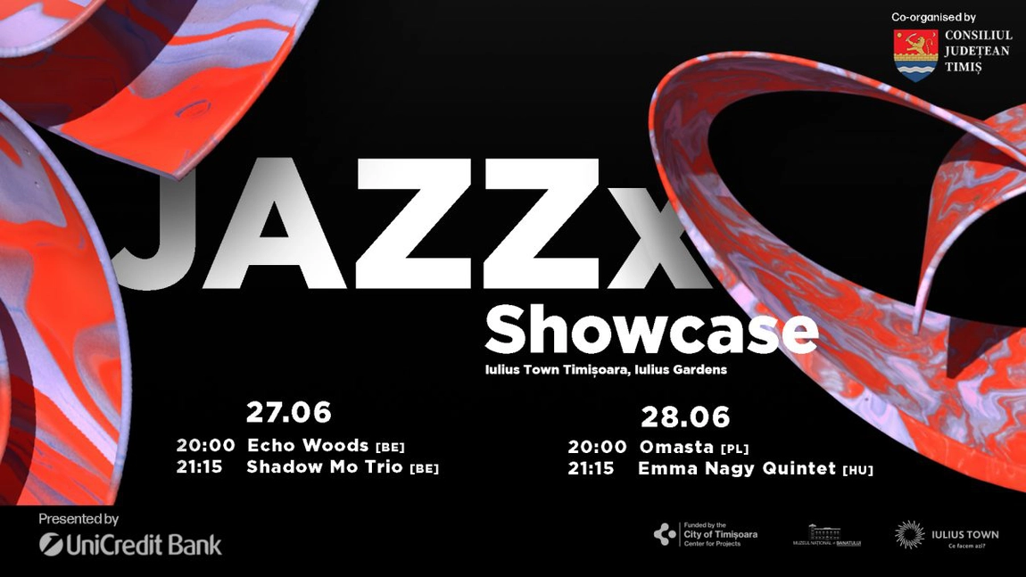 JAZZx Showcase Stage, festival de jazz în aer liber, are loc în Iulius Town: patru trupe internaționale, două seri de muzică live