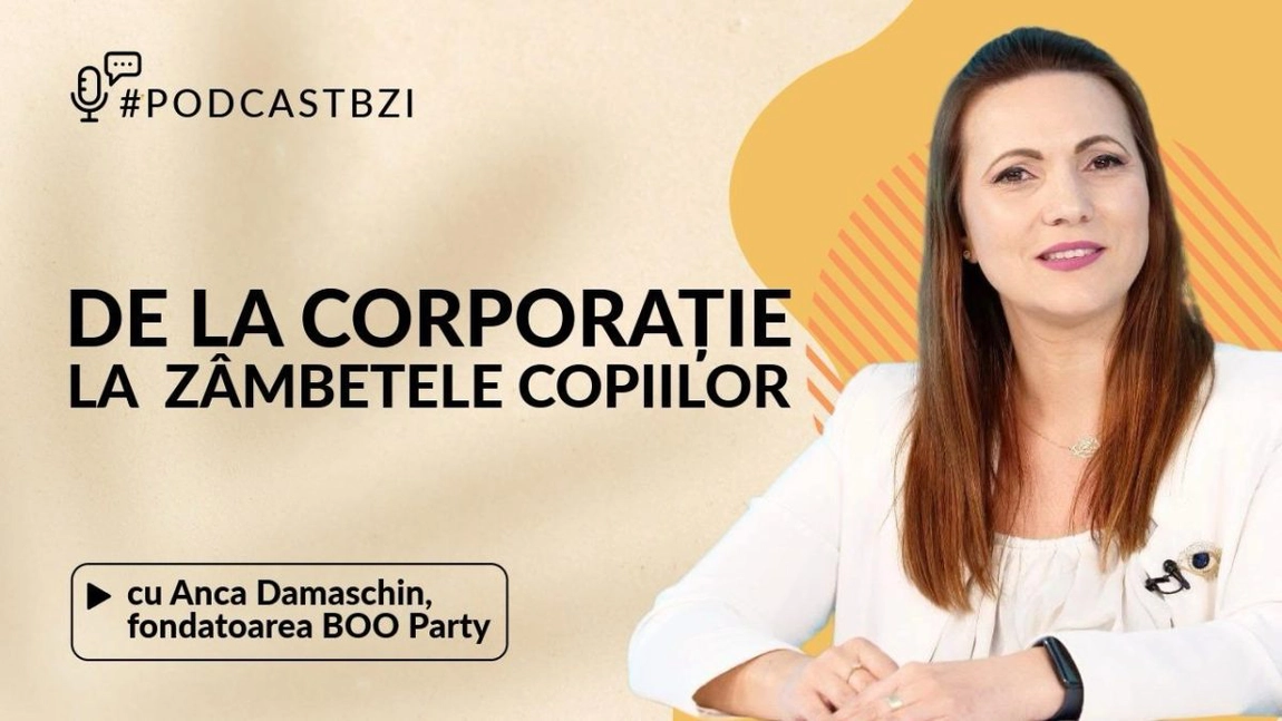LIVE VIDEO - Povestea din spatele Boo Party, cu Anca Damaschin, de la corporație la zâmbetele copiilor, astăzi la PodcastBZI