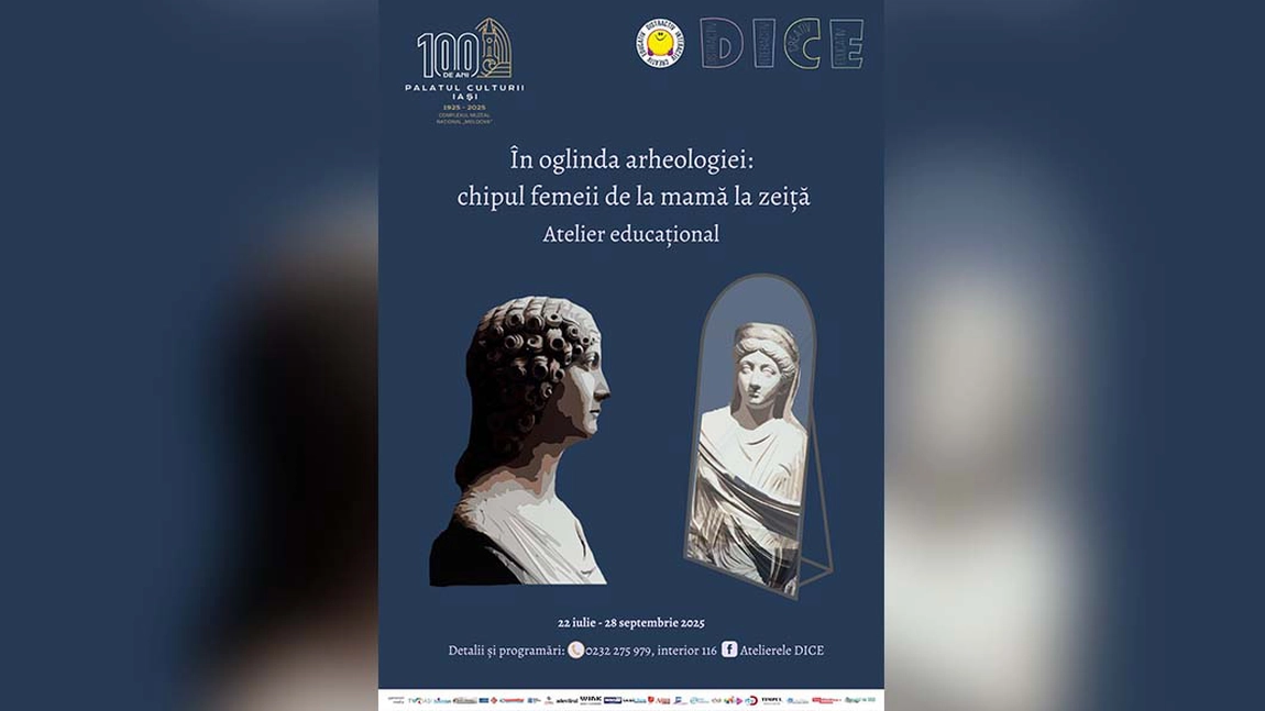 Atelier educativ, la Iași: „În oglinda arheologiei: chipul femeii de la mamă la zeiță”