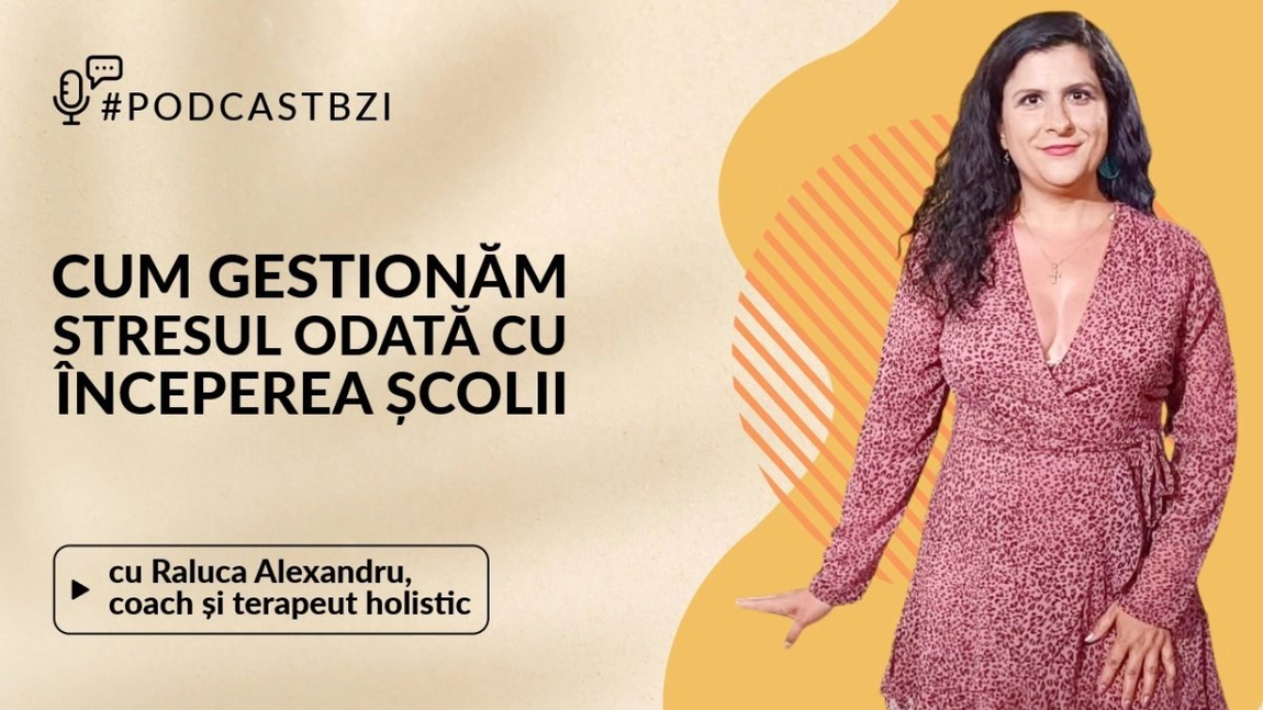 LIVE VIDEO - Miercuri, 3 septembrie 2025, de la ora 14.30, vă invităm la o nouă ediție #PodcastBZI, moderată de Irina Zaharia, împreună cu invitata Raluca Alexandru, coach și terapeut holistic