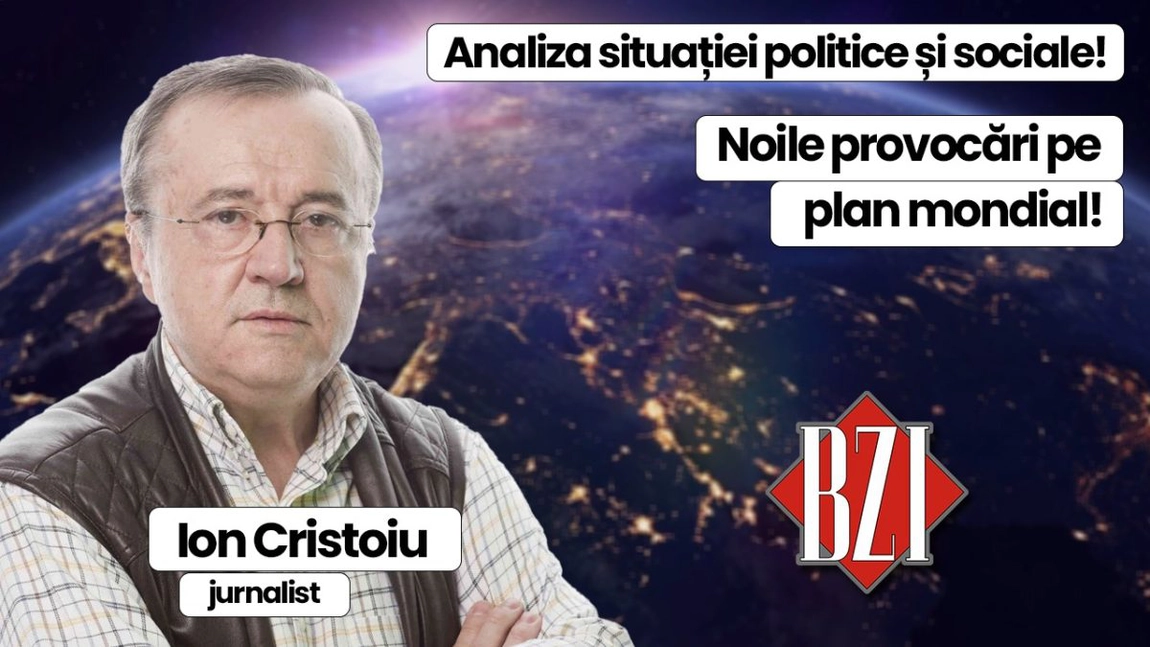 LIVE VIDEO - Talk-show exclusiv BZI LIVE alături de maestrul Ion Cristoiu, reputat jurnalist. Totul despre situația din România, realități externe și situația internațională