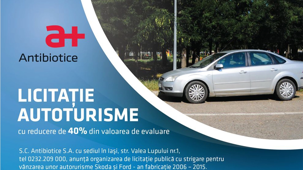 Antibiotice - Licitație autoturisme cu reducere de 40 % din valoarea de evaluare