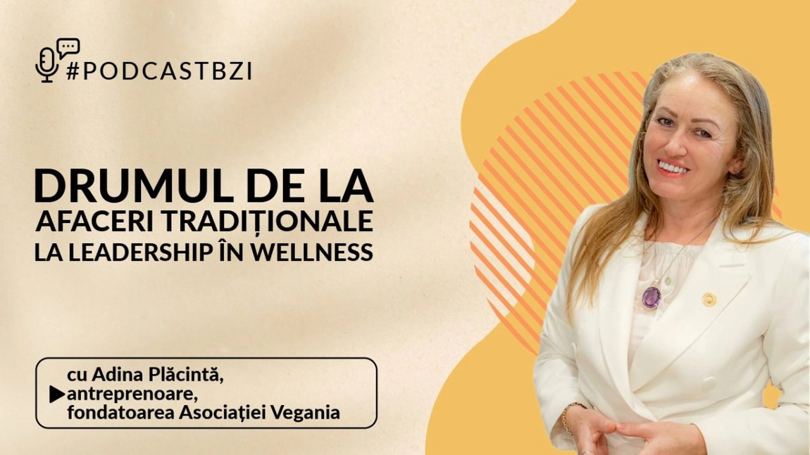 LIVE VIDEO - Adina Plăcintă, antreprenoare, fondatoarea Asociației Vegania, despre drumul de la afaceri tradiționale la leadership în wellness