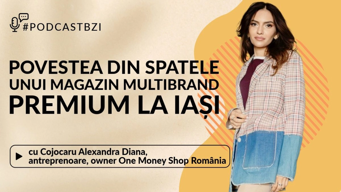 LIVE VIDEO - Alexandra Diana Cojocaru, antreprenoare, Owner One Money Shop România: Povestea din spatele unui magazin multibrand premium la Iași