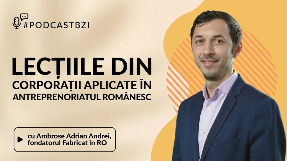 LIVE VIDEO - Ambrose Adrian Andrei, fondatorul Fabricat în RO, despre lecțiile din corporații aplicate în antreprenoriatul românesc