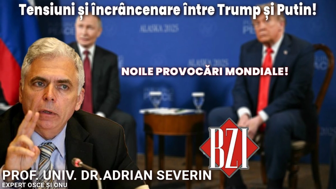 LIVE VIDEO - Analiză geopolitică și geostrategică BZI LIVE alături de prof. univ. dr. Adrian Severin, expert ONU și OSCE
