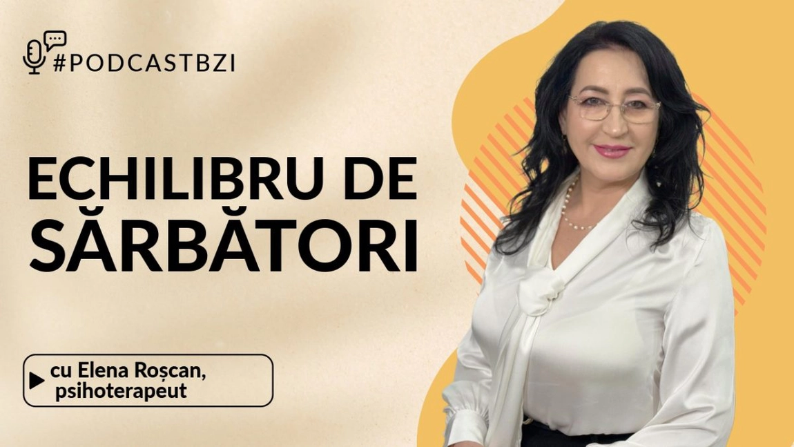 LIVE VIDEO - #PodcastBZI, revine cu o nouă ediție unde invitata Elena Angela Roșcan, psihoterapeut va discuta cum să gestionǎm perioada sărbătorilor, perioadă fericită pentru unii, dar, nefericită pentru alții