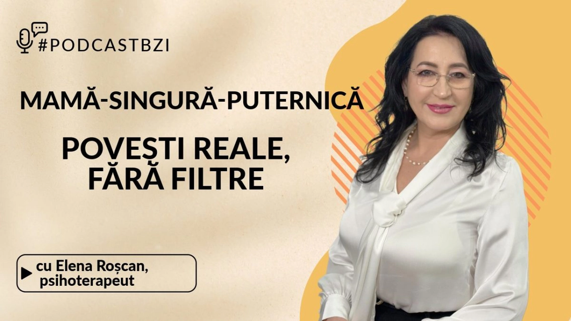 LIVE VIDEO - Femeia-mamă singură în secolul XXI, între responsabilități multiple, epuizare și nevoia de iubire. Astăzi la PodcastBZI, împreună cu invitata Elena Angela Roșcan, psihoterapeut